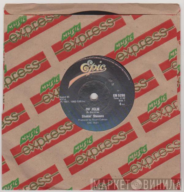  Shakin' Stevens  - Oh Julie