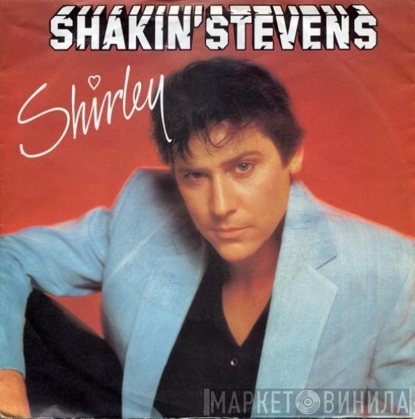 Shakin' Stevens - Shirley