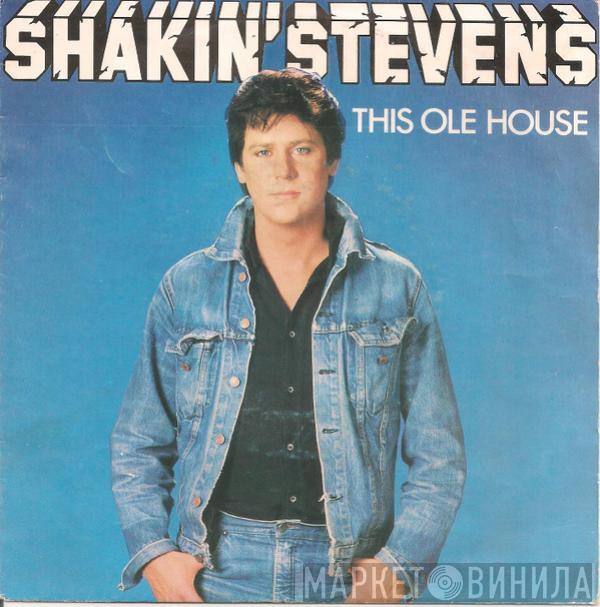 Shakin' Stevens - This Ole House