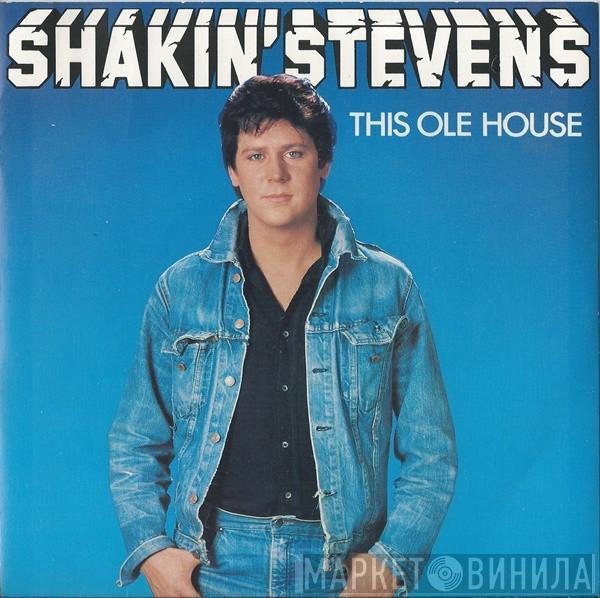 Shakin' Stevens - This Ole House