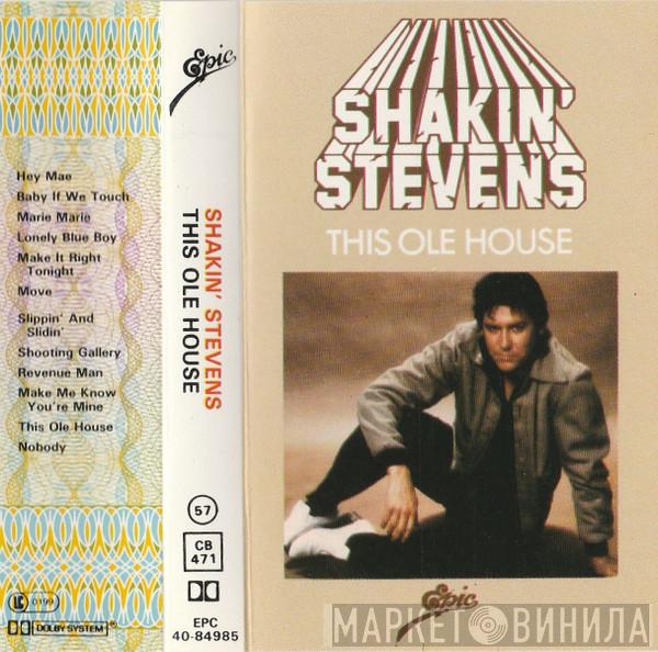 Shakin' Stevens - This Ole House