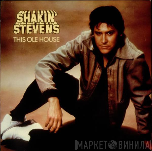 Shakin' Stevens - This Ole House