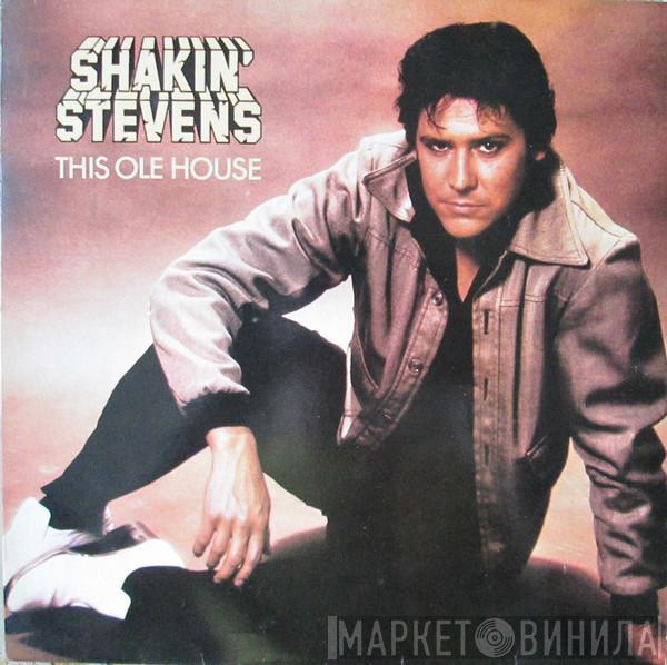 Shakin' Stevens - This Ole House