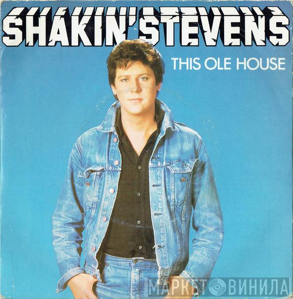 Shakin' Stevens - This Ole House