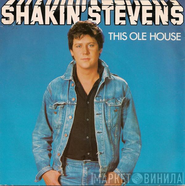 Shakin' Stevens - This Ole House