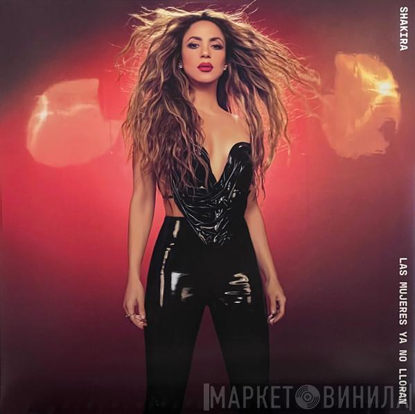 Shakira - Las Mujeres Ya No Lloran