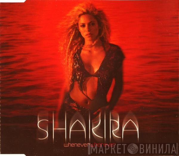 Shakira - Whenever Wherever