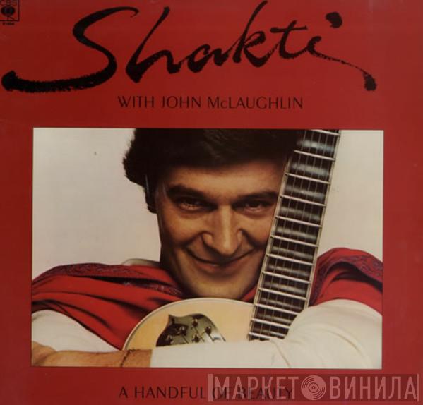 Shakti , John McLaughlin - A Handful Of Beauty