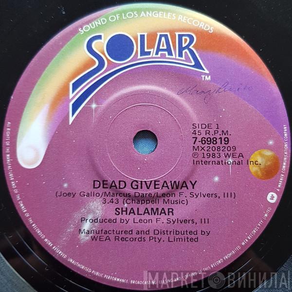  Shalamar  - Dead Giveaway