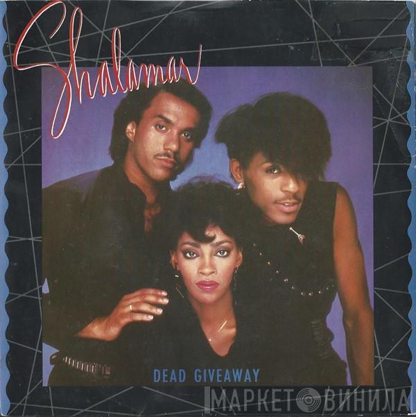 Shalamar - Dead Giveaway