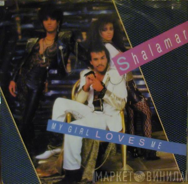 Shalamar - My Girl Loves Me