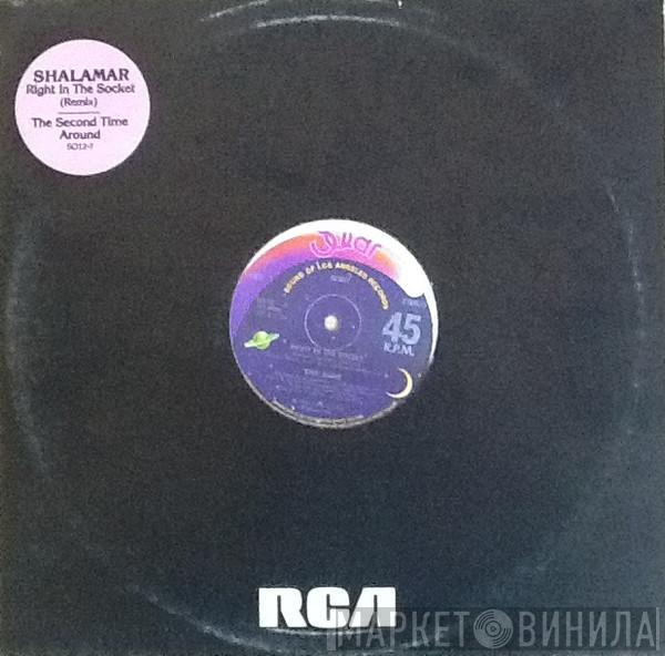 Shalamar - Right In The Socket (Remix) / The Second Time Around