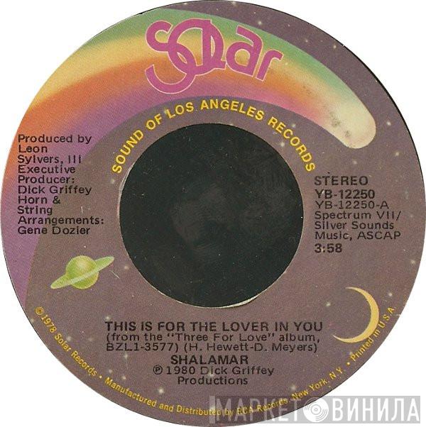 Shalamar - This Is For The Lover In You