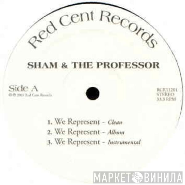 Sham & The Professor - We Represent / Walking Dictionary