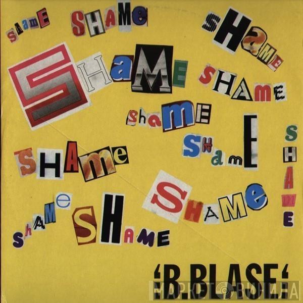  - Shame (You Were The Big Sensation)