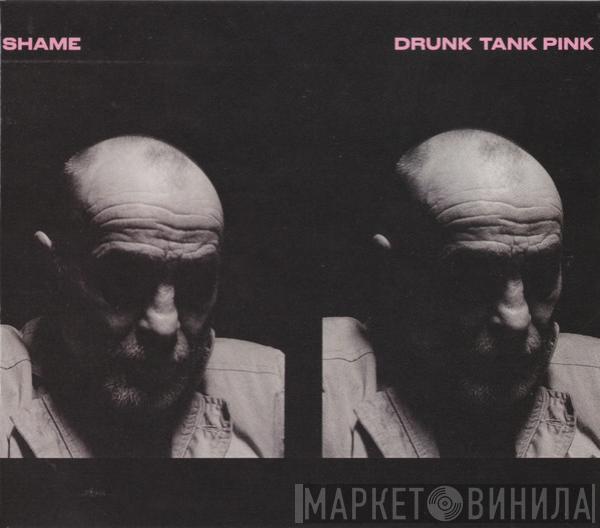  Shame   - Drunk Tank Pink