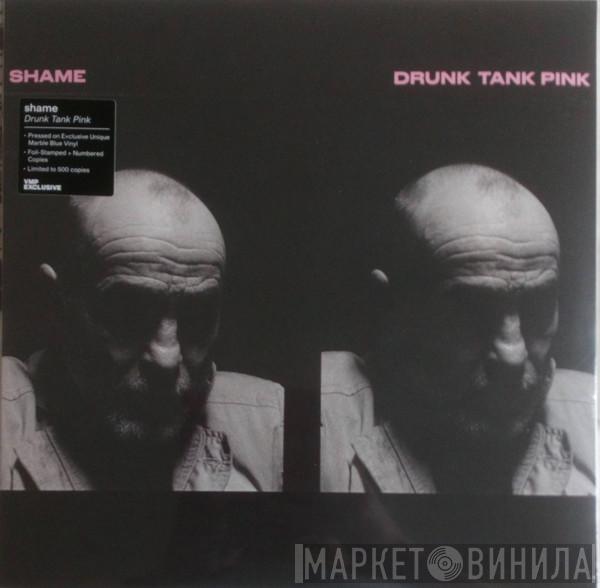  Shame   - Drunk Tank Pink