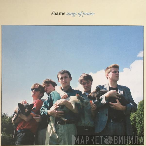 Shame  - Songs Of Praise