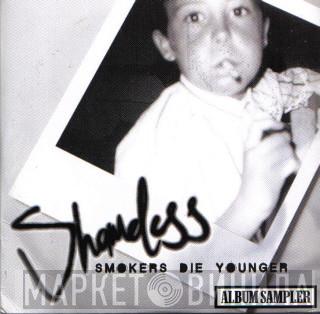 Shameless - Smokers Die Younger - Album Sampler