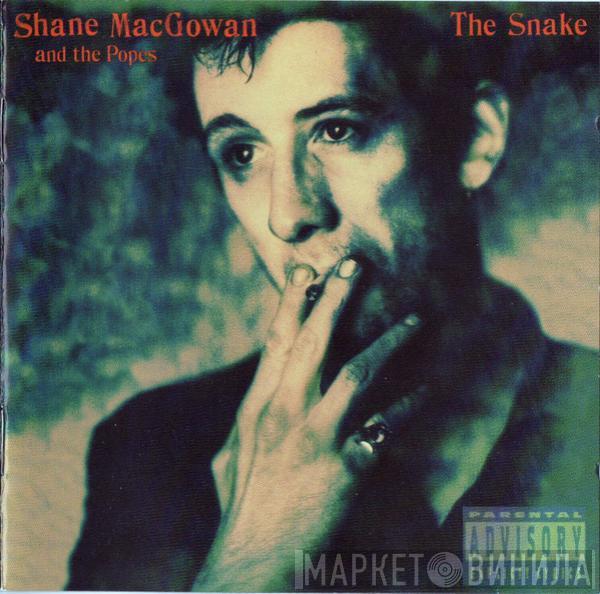 Shane MacGowan And The Popes - The Snake