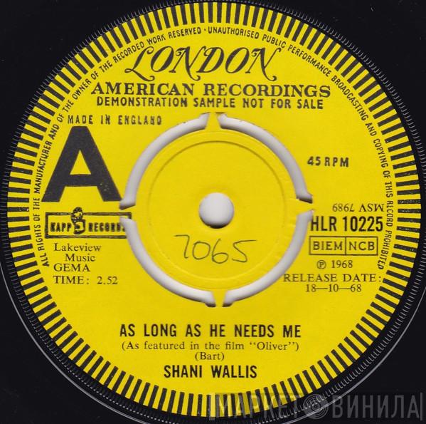 Shani Wallis - As Long As He Needs Me