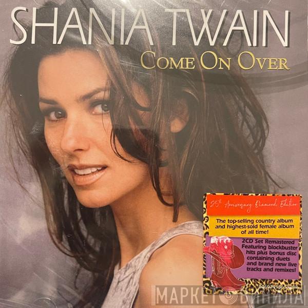  Shania Twain  - Come On Over (25th Anniversary Diamond Edition)