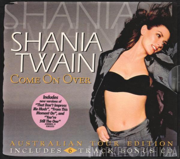  Shania Twain  - Come On Over (Australian Tour Edition)