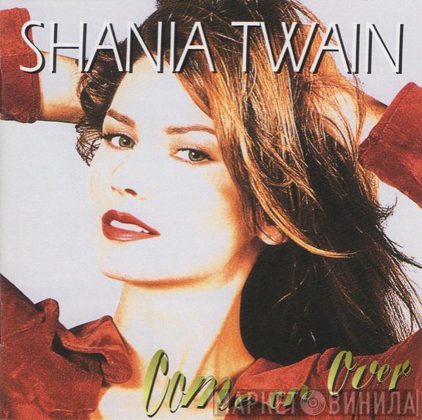  Shania Twain  - Come On Over