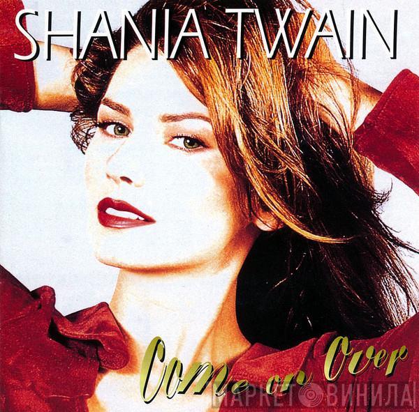  Shania Twain  - Come On Over