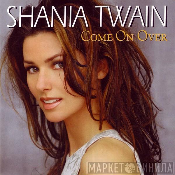  Shania Twain  - Come On Over