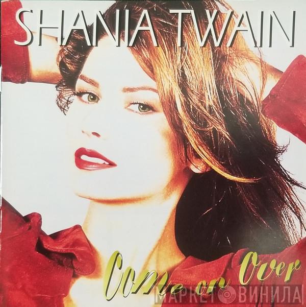  Shania Twain  - Come On Over