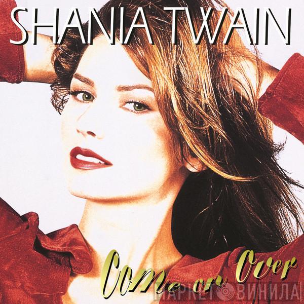  Shania Twain  - Come On Over