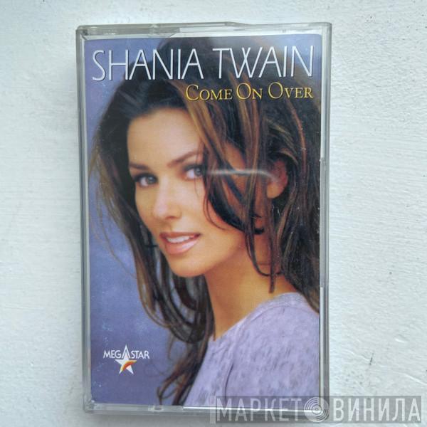  Shania Twain  - Come On Over