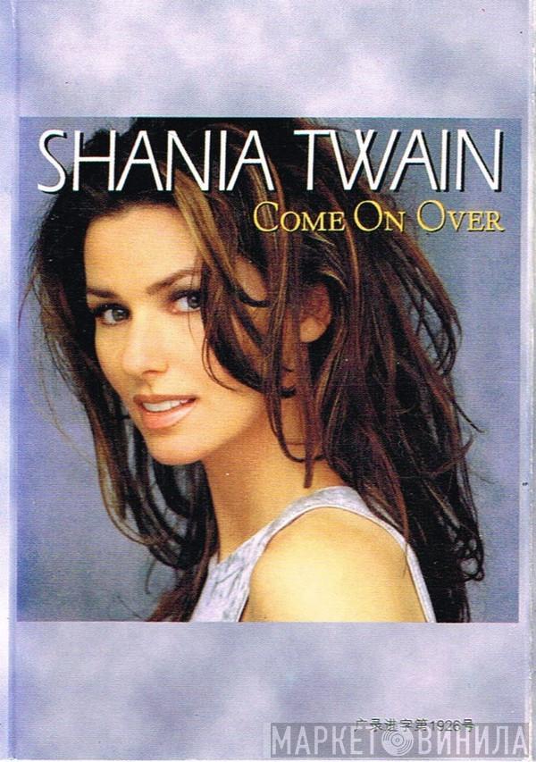  Shania Twain  - Come On Over