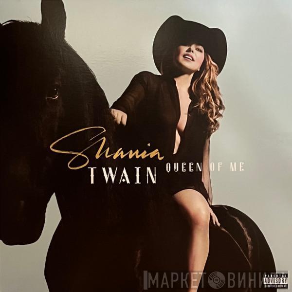  Shania Twain  - Queen Of Me