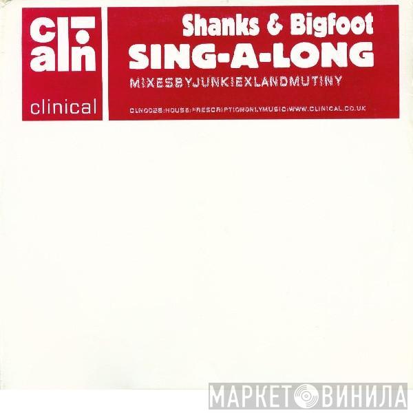 Shanks & Bigfoot - Sing-A-Long