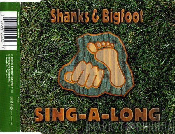 Shanks & Bigfoot - Sing-A-Long