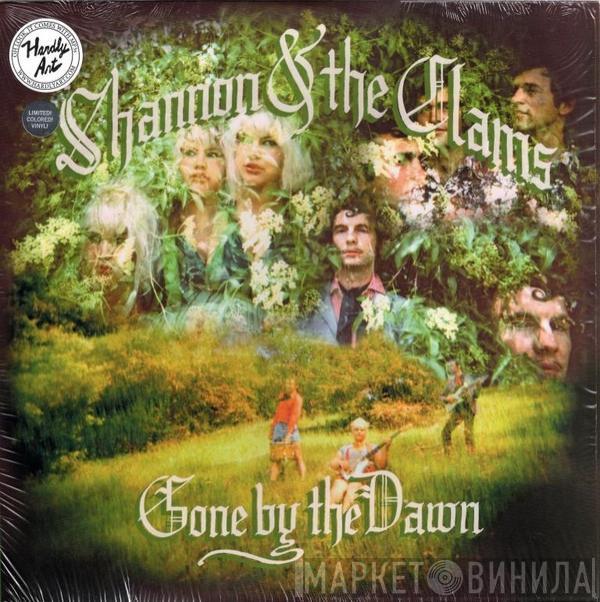 Shannon And The Clams - Gone By The Dawn