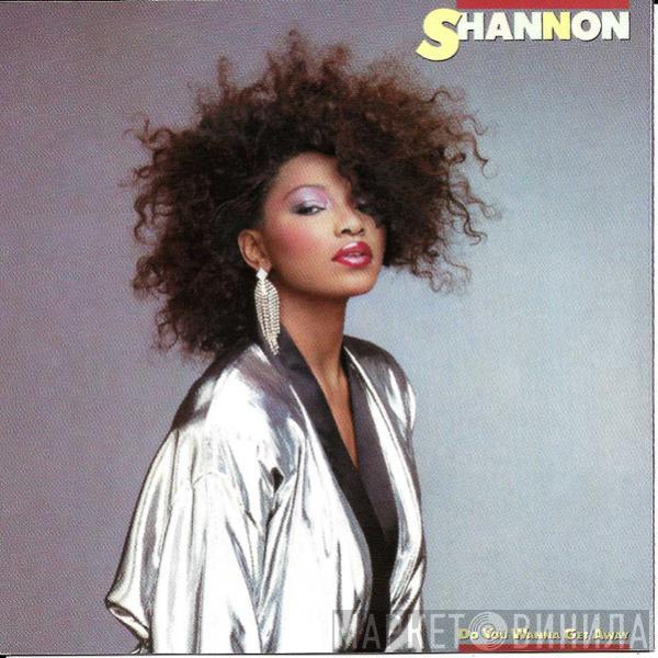 Shannon - Do You Wanna Get Away