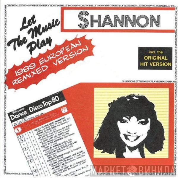  Shannon  - Let The Music Play (1989 European Remixed Version)