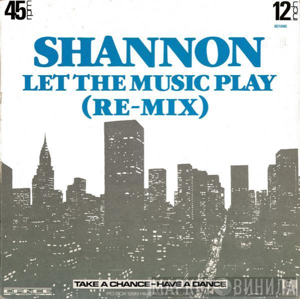  Shannon  - Let The Music Play (Re-Mix)