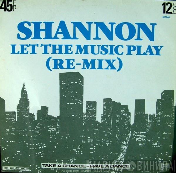  Shannon  - Let The Music Play (Re-Mix)