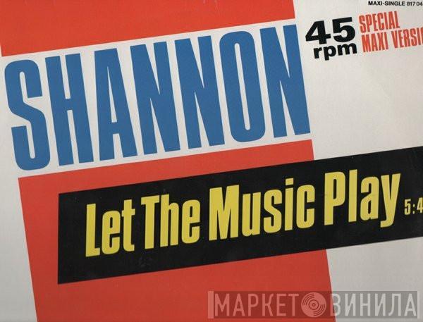  Shannon  - Let The Music Play