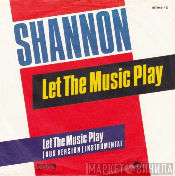  Shannon  - Let The Music Play