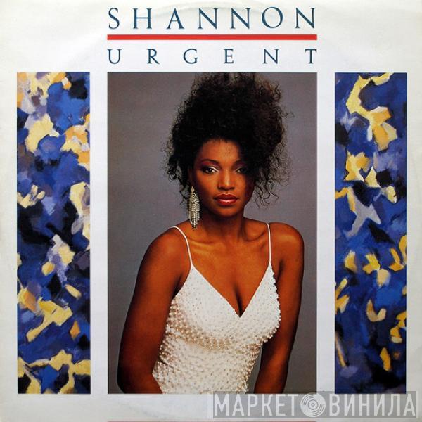 Shannon - Urgent