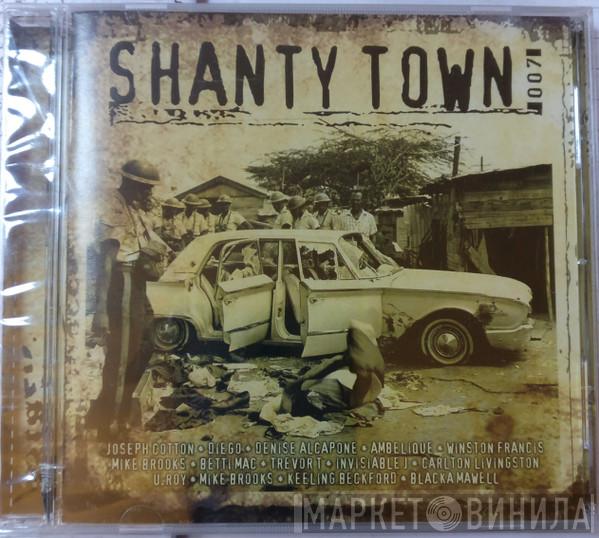  - Shanty Town 007