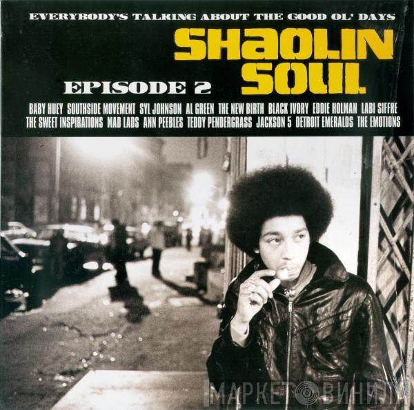  - Shaolin Soul (Episode 2)