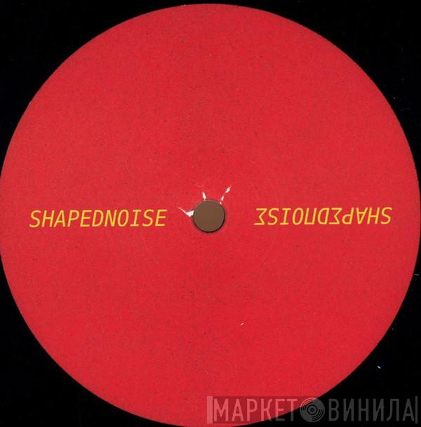 Shapednoise - Untitled