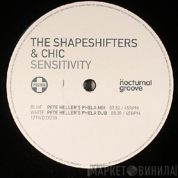 Shapeshifters, Chic - Sensitivity