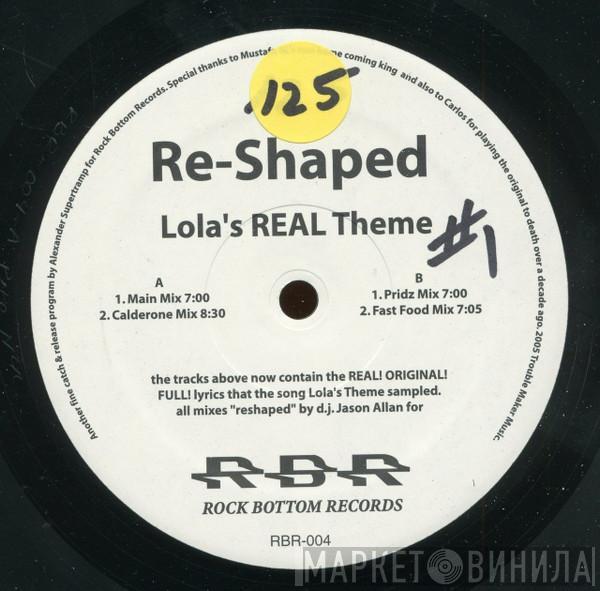 Shapeshifters - Reshaped - Lola's Real Theme